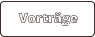 Vorträge